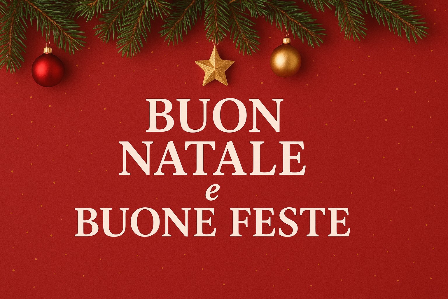 🎄 Buon Natale e Buone Feste 🎄