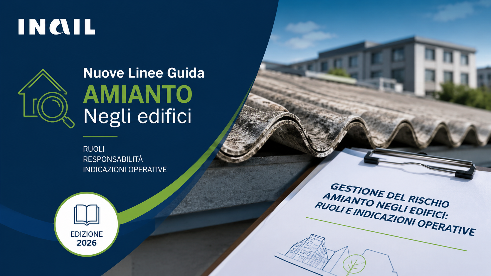 INAIL pubblica le nuove Linee Guida sulla gestione del rischio amianto negli edifici